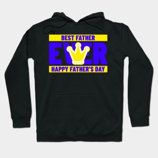 Best Father Ever Hoodie